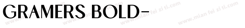 Gramers Bold字体转换